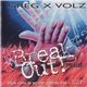 Greg X Volz - Break Out! Praise